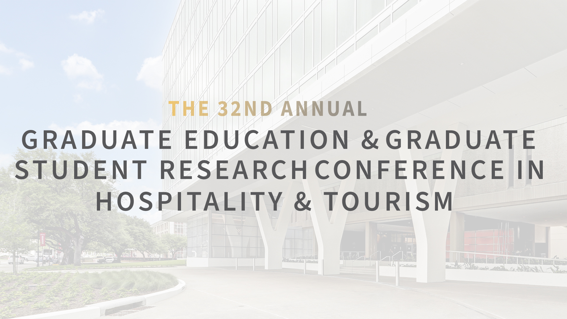 32nd Graduation Conference in Hospitality and Tourism